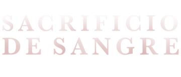 Sacrificio de sangre: Temporada 1