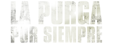 La Purga por siempre