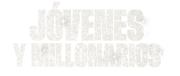 Jóvenes y millonarios: Temporada 1