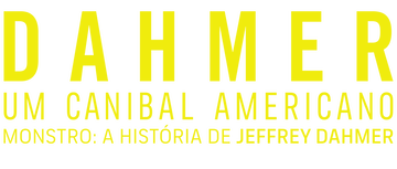 Dahmer: Um Canibal Americano: Monstro: A História de Jeffrey Dahmer