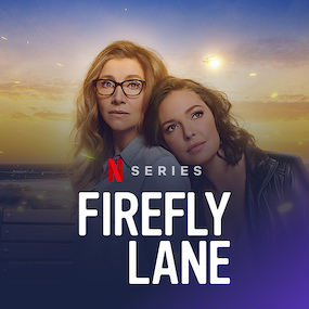 Watch the 'Firefly Lane' Season 2 Trailer - Netflix Tudum