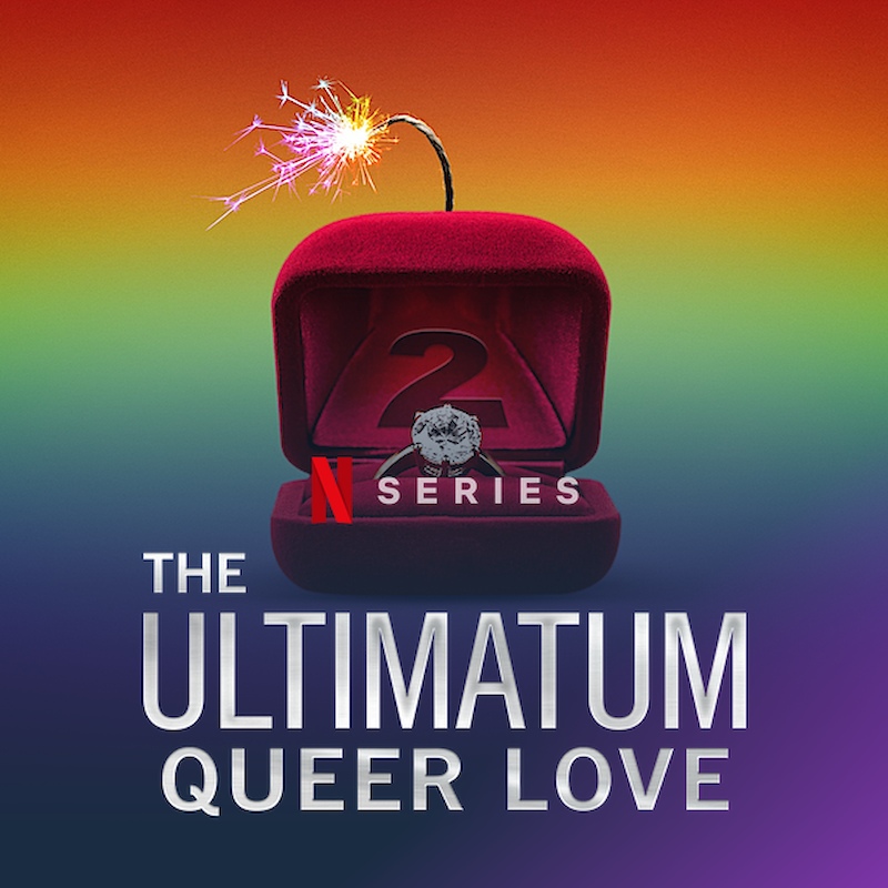 The Ultimatum: Queer Love