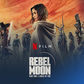 The Rebel Moon Trailer Is Here and Introduces Us to a Massive New Galaxy