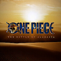 One Piece logo with skull and crossbones, text "The Battle of Alabasta," set against a desert landscape at sunset with sand dunes and a bright sun on the horizon.