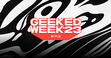 Welcome to tướng Geeked Week 2023!