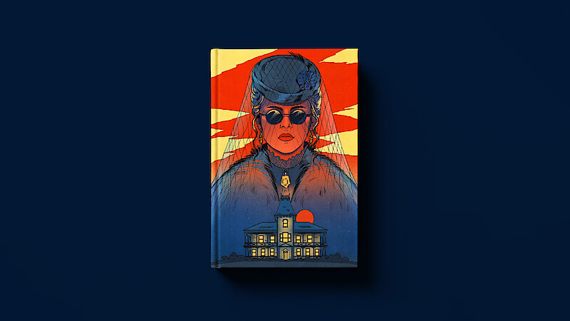 Illustrated book cover showing a stern woman in Victorian attire and sunglasses, set against a bold red and yellow sky, with a large haunted mansion and sunset below her, on a solid dark blue background.