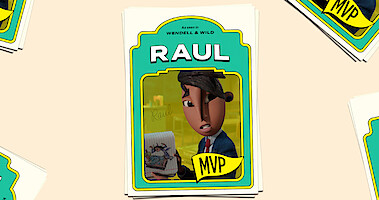 Meet Raul, the Groundbreaking MVP of ‘Wendell & Wild’