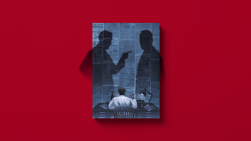 An illustrated faux book cover with a person sits at a desk in a dimly lit room, facing a wall covered in newspaper articles, with two large shadows of people looming behind, one pointing accusingly. The book sits on a red background.