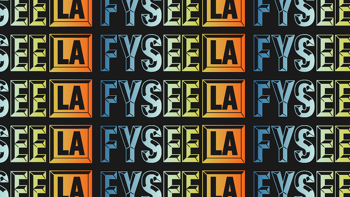 The words FYSEE LA repeating in a rainbow gradient.