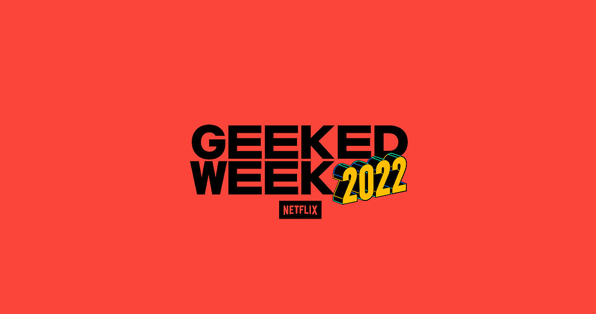 Netflix Geeked Week - Summer Game Fest 2022