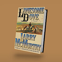 Cover of the novel "Lonesome Dove" by Larry McMurtry, featuring two cowboys on horseback in a western landscape, with large, stylized title text; book floats on a plain brown background.