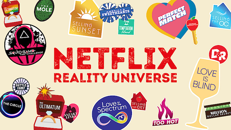 Netflix Reality Universe Logo surrounded by stickers from Netflix reality shows