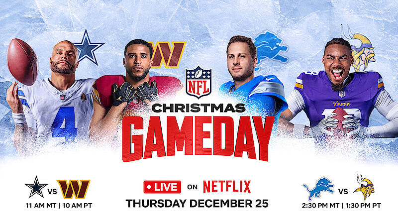 Four football players in NFL uniforms are featured on a snowy background with NFL Gameday branding, team logos, and details for upcoming Cowboys vs. Lions and Commanders vs. Vikings games on December 25, aired on Netflix.