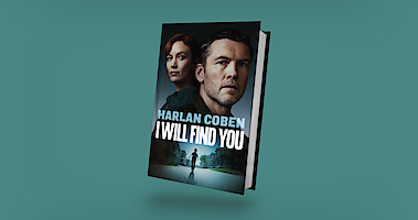 Book cover for "I Will Find You" by Harlan Coben featuring a man and woman’s faces over a suburban street scene with a solitary figure walking, set against a teal background.