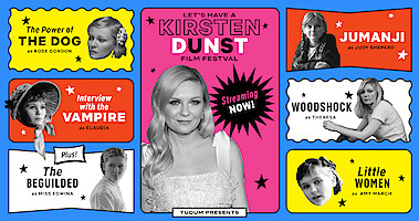 Let’s Have a Kirsten Dunst Film Festival