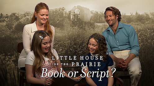 Four people, two adults and two children, sitting and smiling indoors with a sepia-toned prairie and covered wagon backdrop, reading or looking at a book. Text reads: Little House on the Prairie Book or Script?