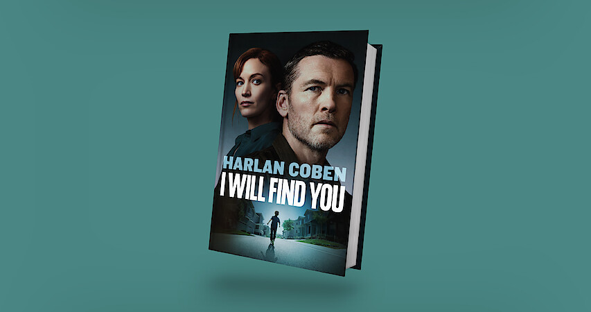 Book cover for "I Will Find You" by Harlan Coben featuring a man and woman’s faces over a suburban street scene with a solitary figure walking, set against a teal background.