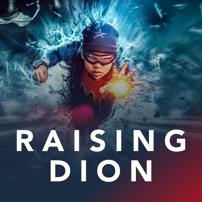 Raising Dion