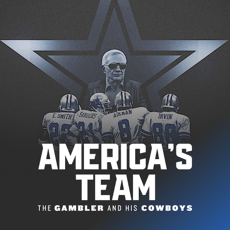 America's Team: The Gambler and His Cowboys