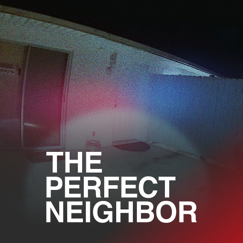 The Perfect Neighbor 