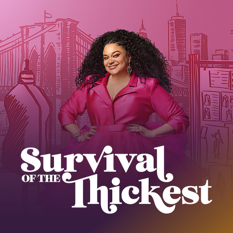 Survival of the Thickest