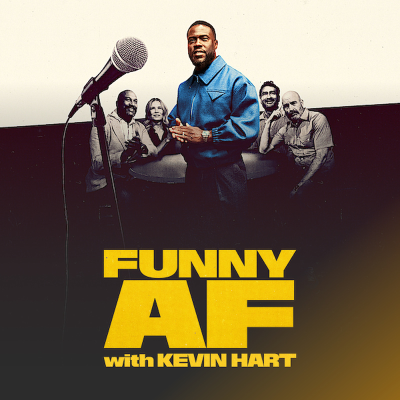 Funny AF with Kevin Hart