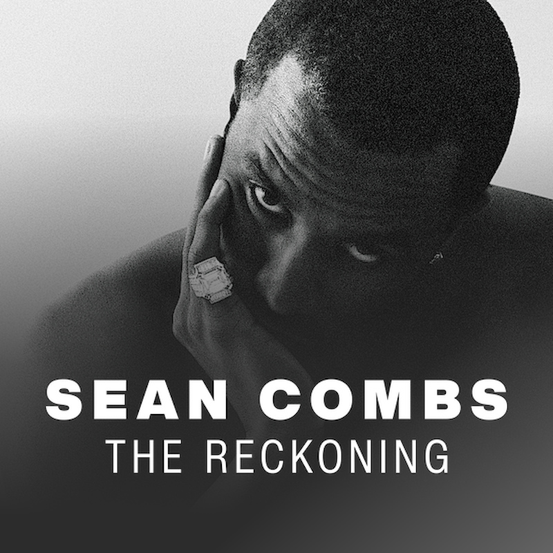 Sean Combs: The Reckoning