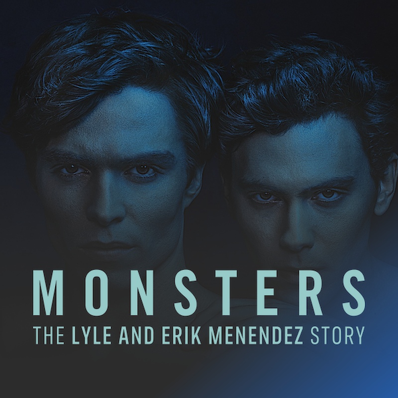 Monsters: The Lyle and Erik Menendez Story 