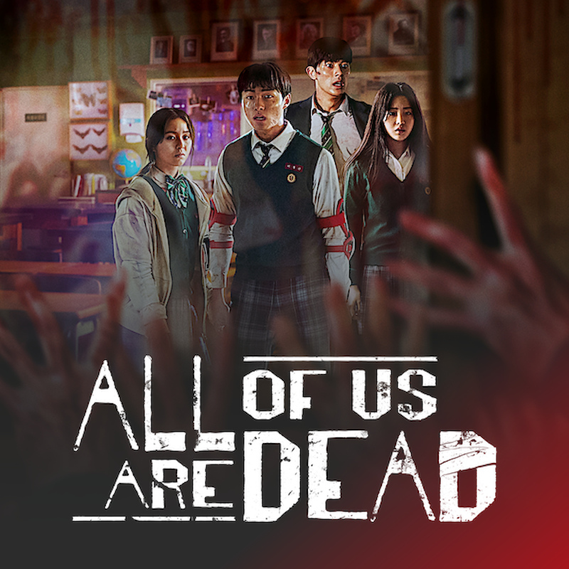 All of Us Are Dead (지금 우리 학교는)