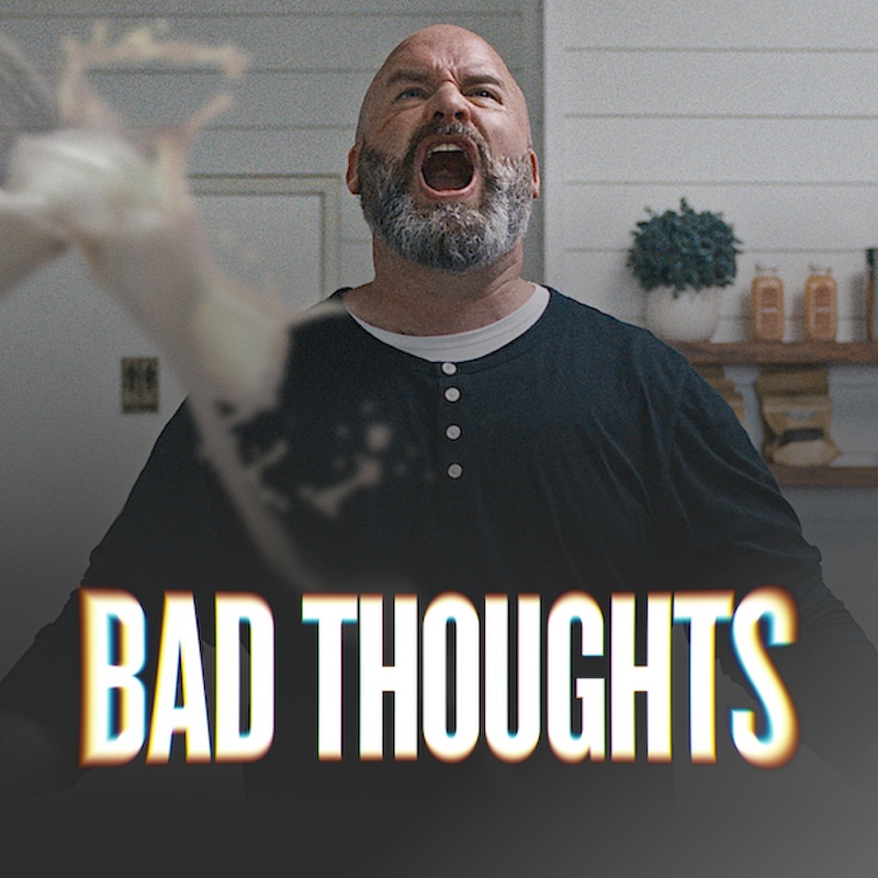 Bad Thoughts