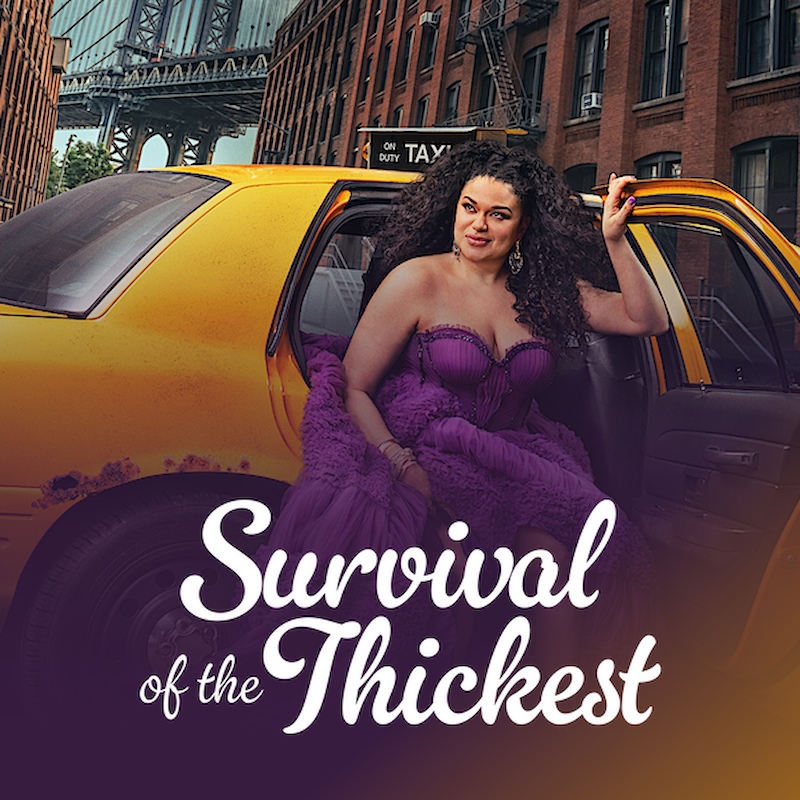 Survival of the Thickest