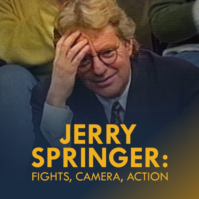 Jerry Springer: Fights, Camera, Action