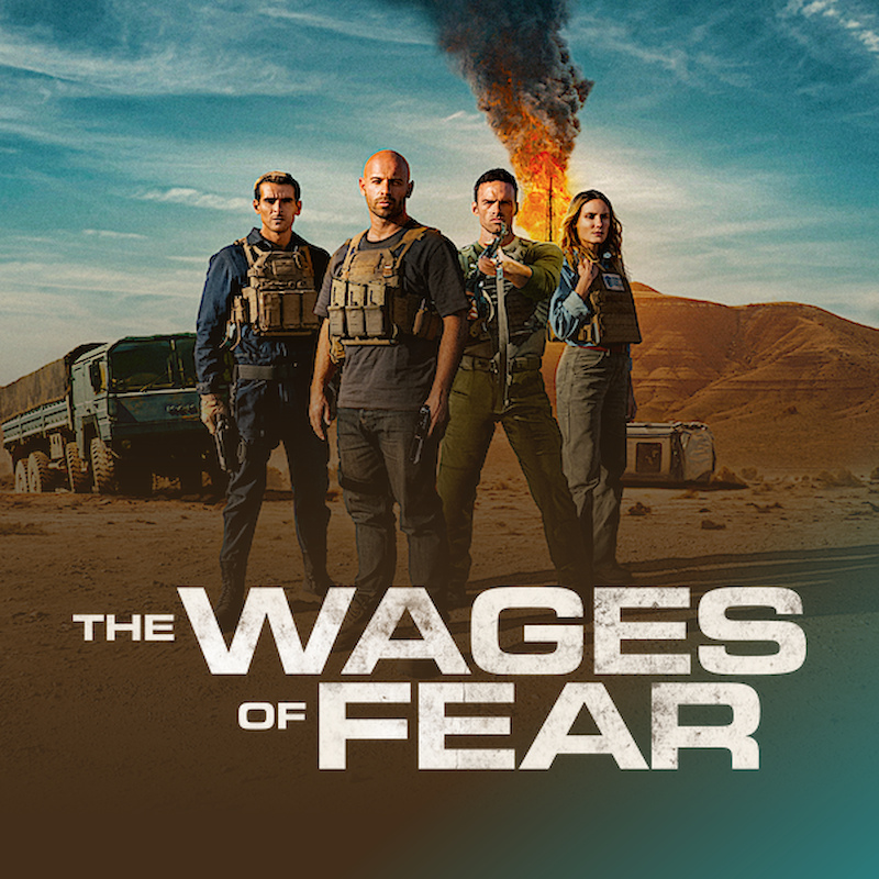 The Wages of Fear