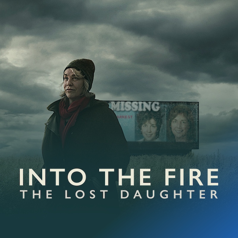 Into the Fire: The Lost Daughter