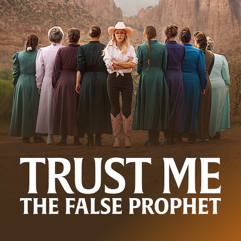 Trust Me: The False Prophet
