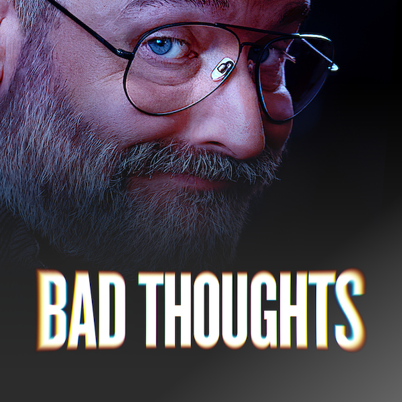 Bad Thoughts