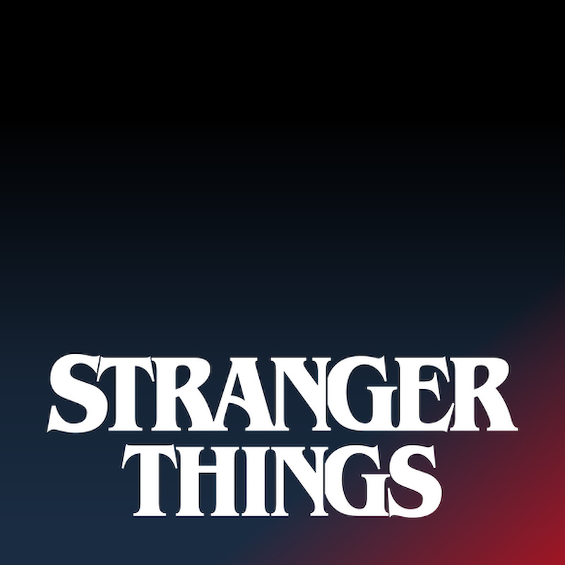 Stranger Things