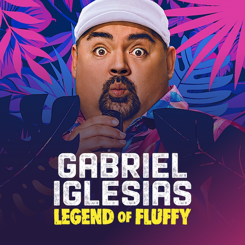 Gabriel Iglesias: Legend of Fluffy 