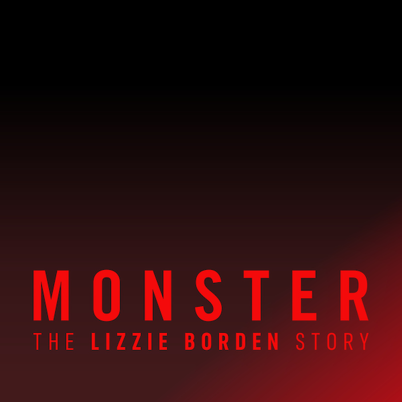 Monster: The Lizzie Borden Story
