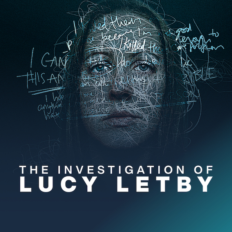 The Investigation of Lucy Letby