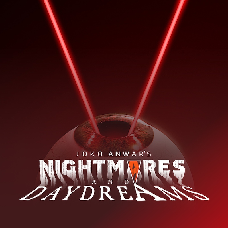 Joko Anwar's Nightmares and Daydreams