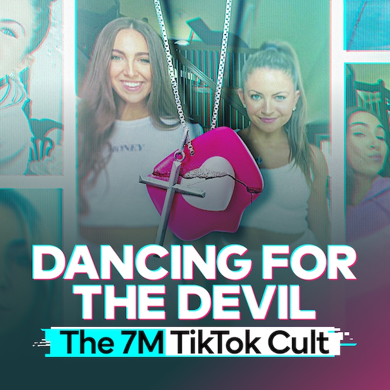 Dancing for the Devil: The 7M TikTok Cult