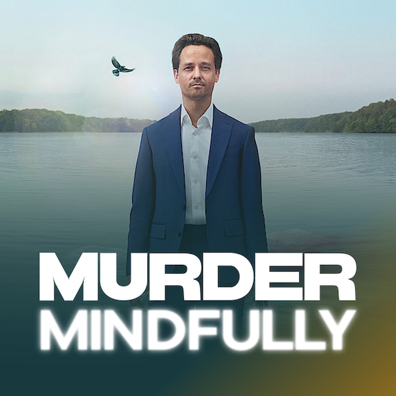 Murder Mindfully