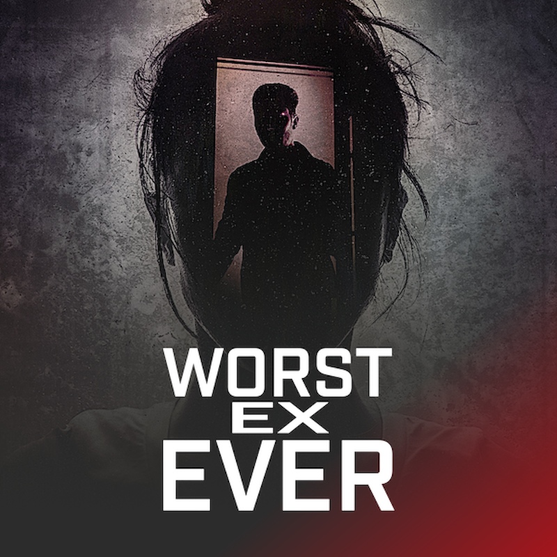 Worst Ex Ever