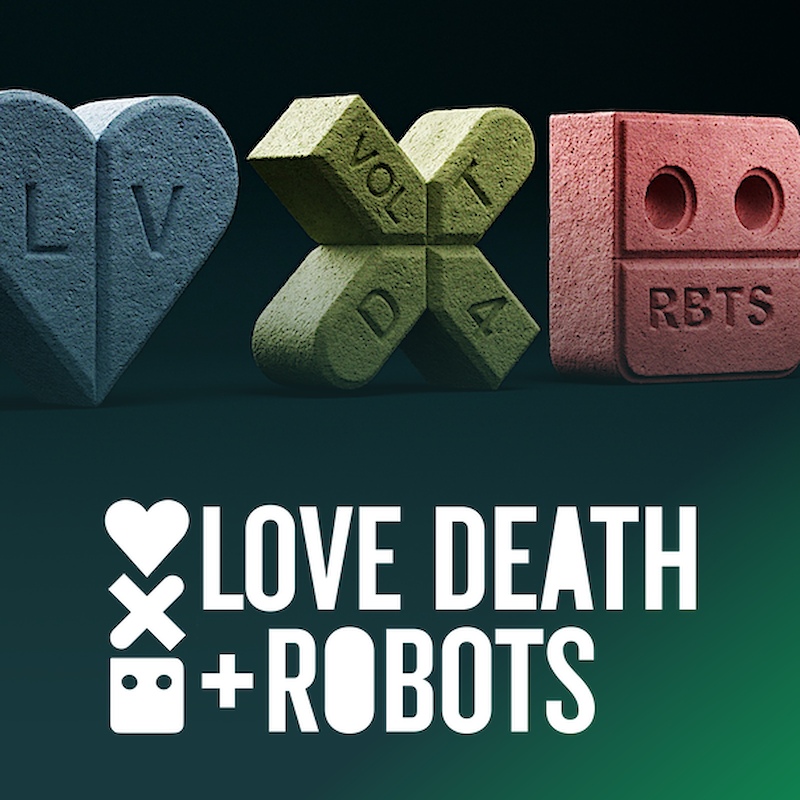 Love, Death + Robots 