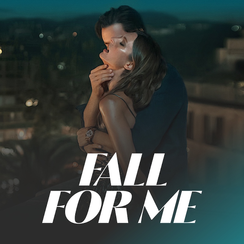 Fall For Me