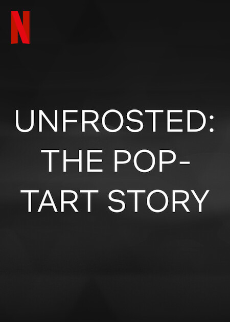 Unfrosted: The Pop-Tart Story | Netflix Media Center