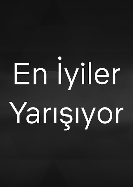 En İyiler Yarışıyor