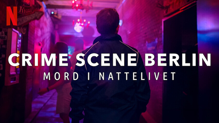 Crime Scene Berlin: Nightlife Killer: Season 1