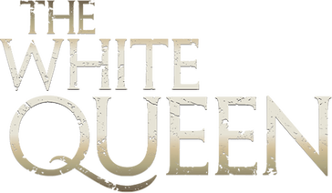 The White Queen: Temporada 1
